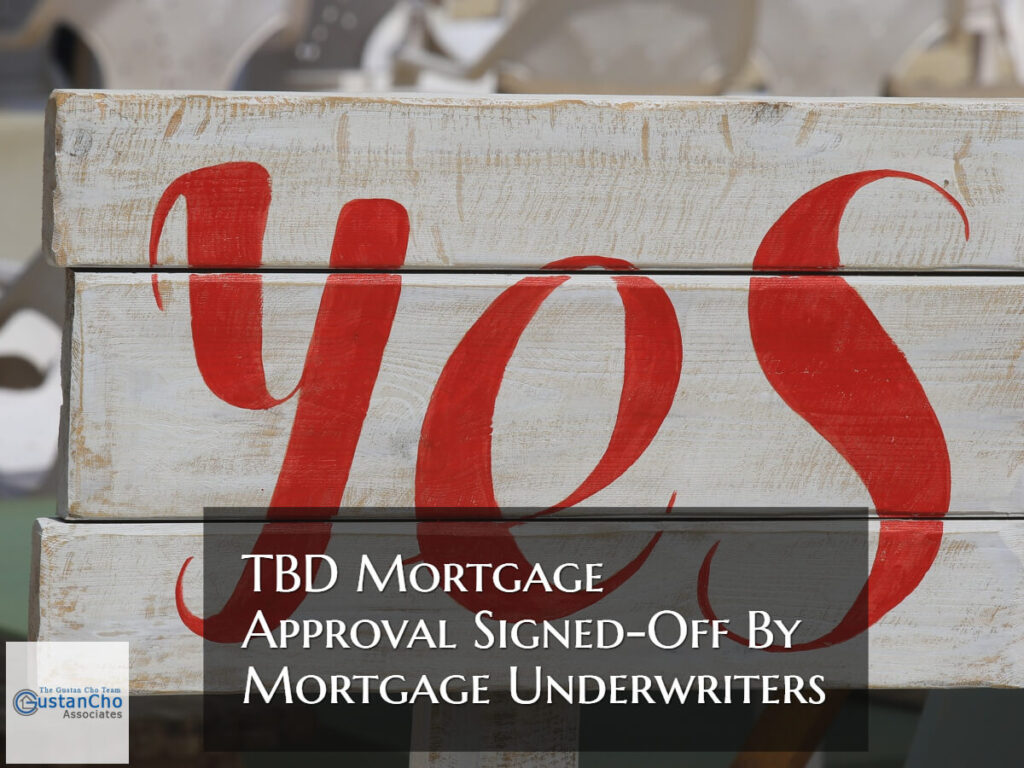 TBD Mortgage Approval